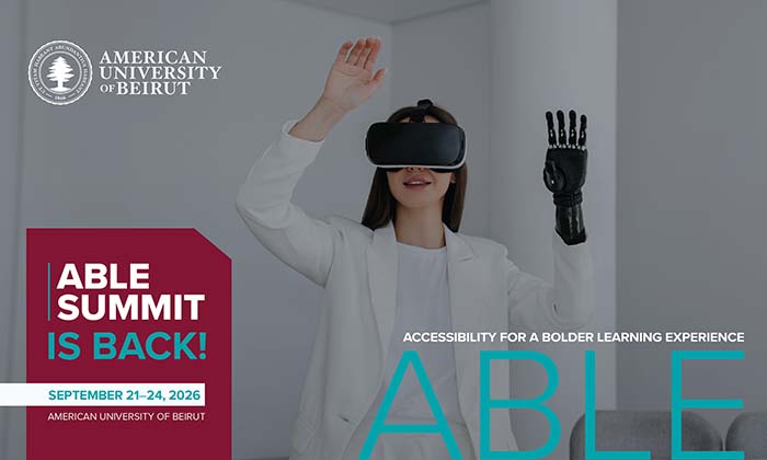 AUB Announces ABLE Summit 2026: From Awareness to Action AUB Announces ABLE Summit 2026: From Awareness to Action - announces able